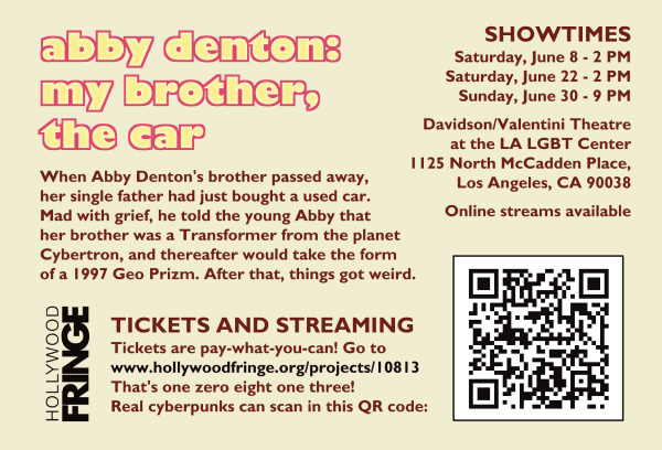When  Abby Denton's brother passed away,
her single father had just bought a used car.
Mad with grief, he told the young Abby that
her brother was a Transformer from the planet
Cybertron, and thereafter would take the form
of a 1997 Geo Prizm. After that, things got weird.